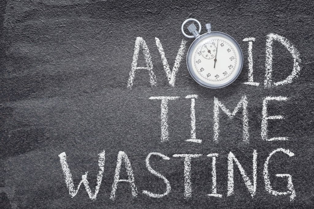 Avoid time-wasters