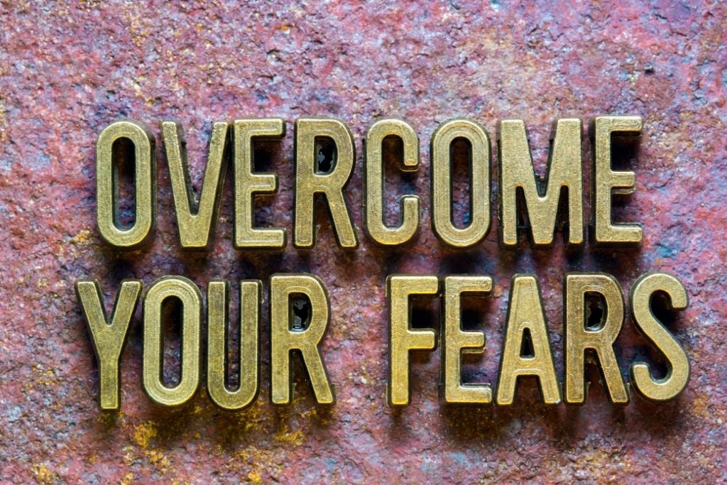 Recognize your fear