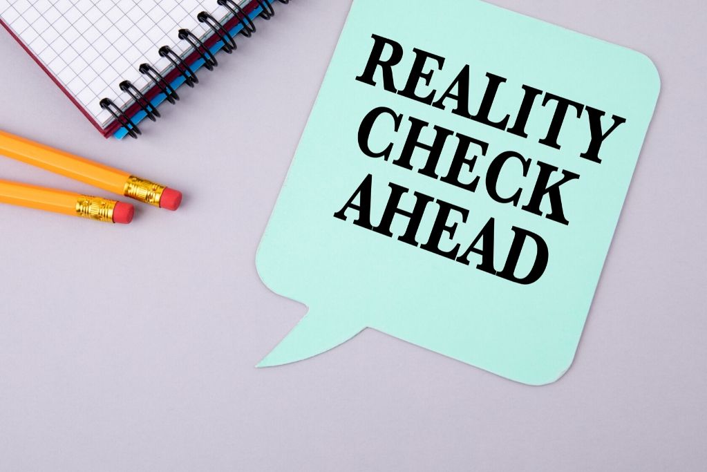 Get a reality check