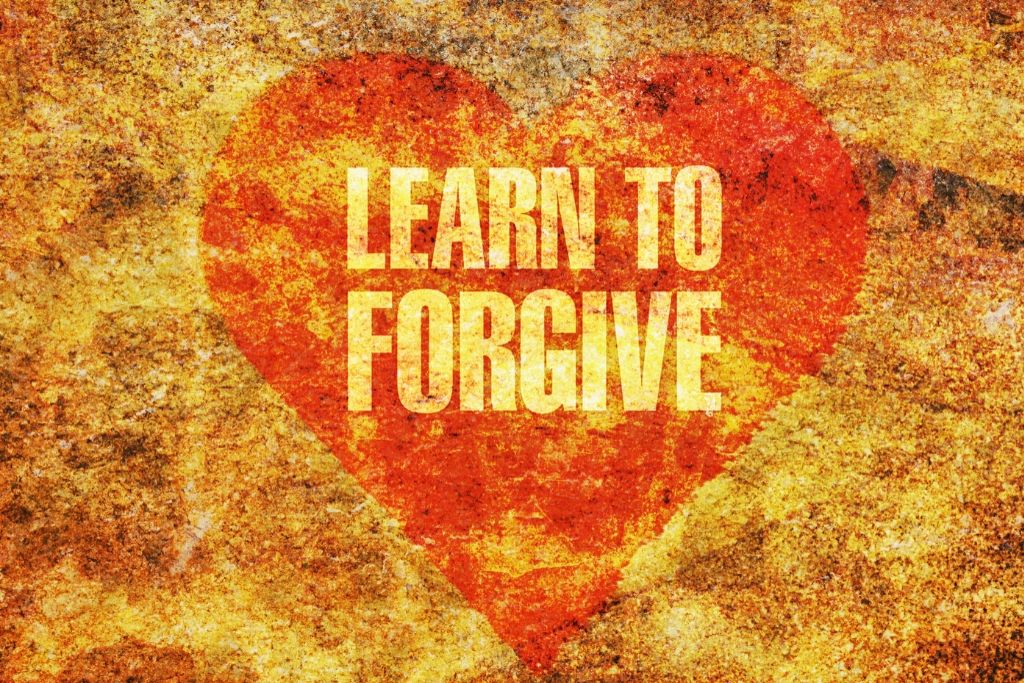 Learn to forgive