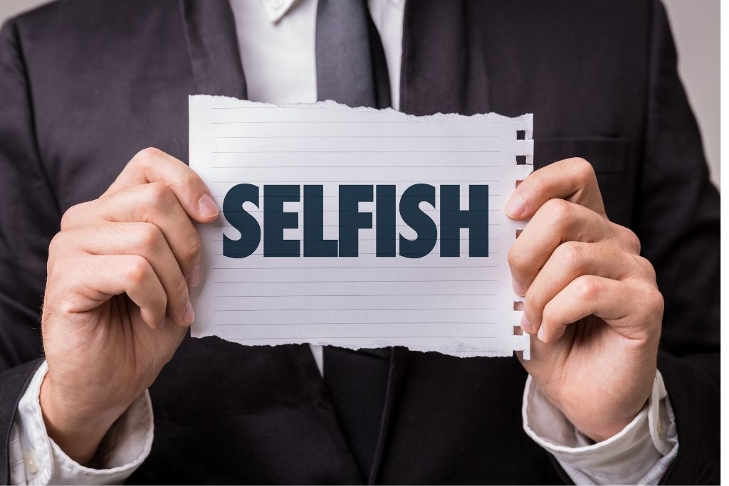 Selfishness