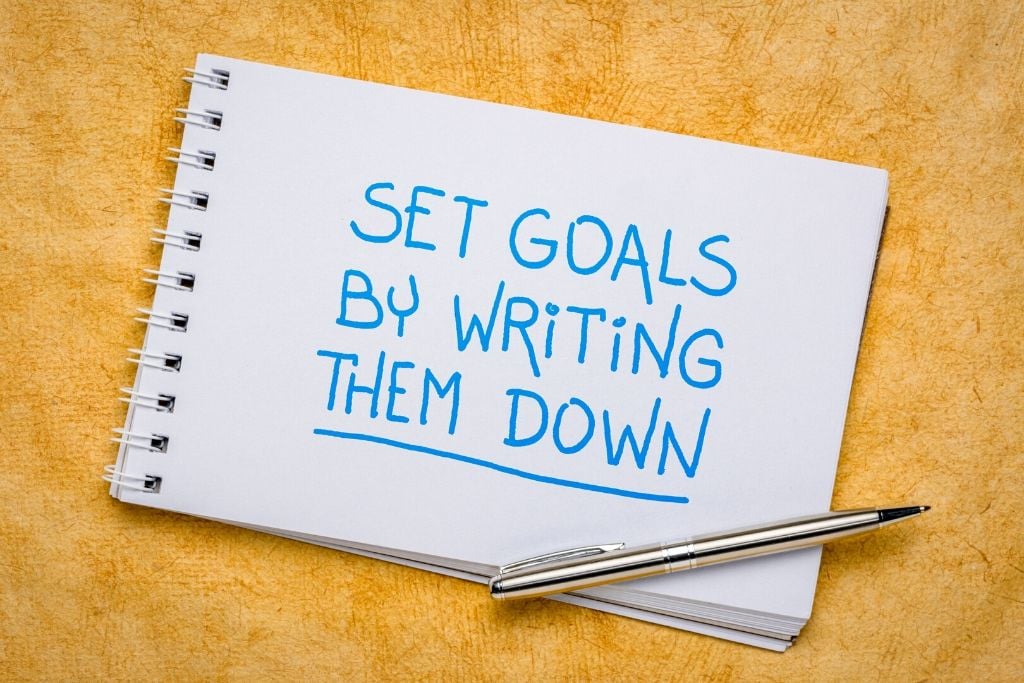 Set your goals every day by writing them down