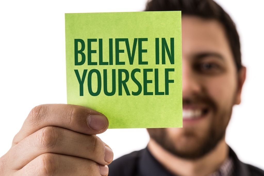 Believe in Yourself