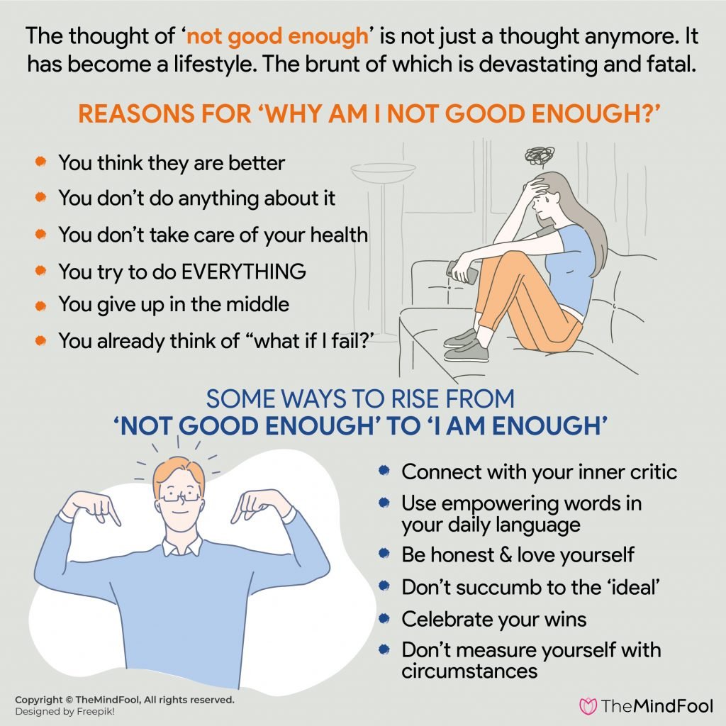 Know 11 Reasons for 'Why Am I Not Good Enough?' | TheMindFool