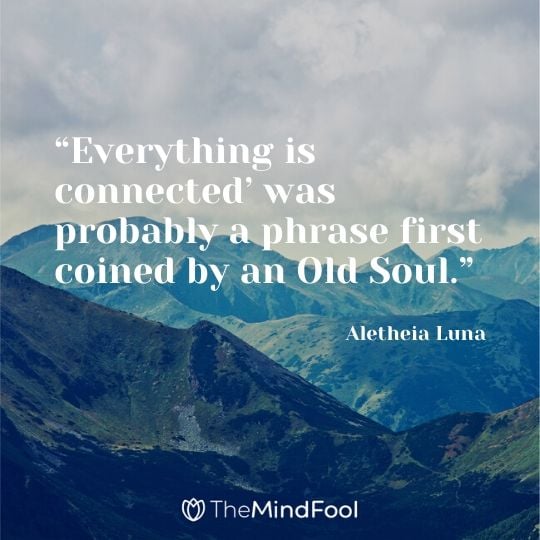 Old Soul Meaning & It's 20 Signs to Recognize Them | TheMindFool