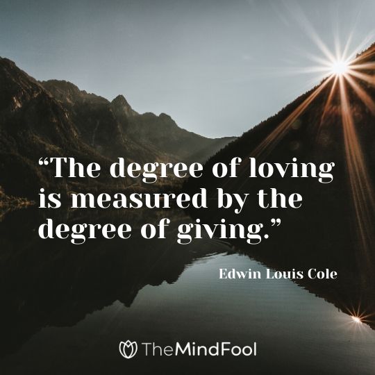 The degree of loving is measured by the - Quote