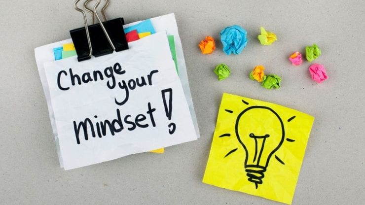 How to Change Your Mindset?