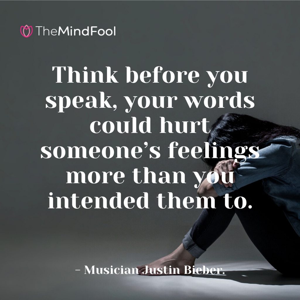 The Importance of Thinking Before you Speak