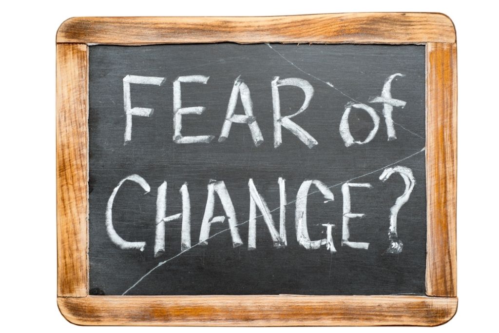 Fear of Change